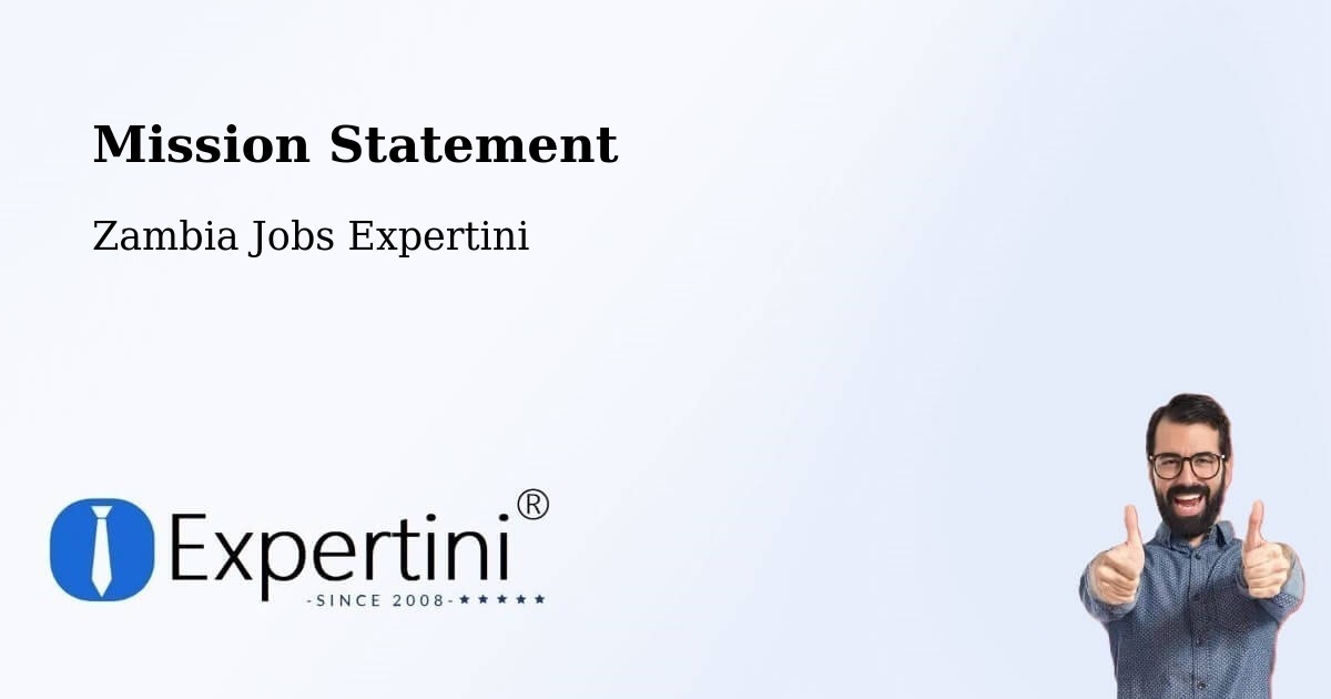 Corporate Mission – Chipata - Zambia Jobs Expertini