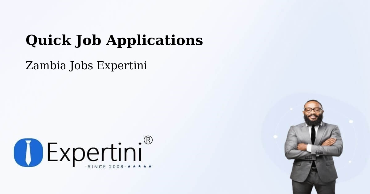 Quick Apply Feature – Chipata - Zambia Jobs Expertini