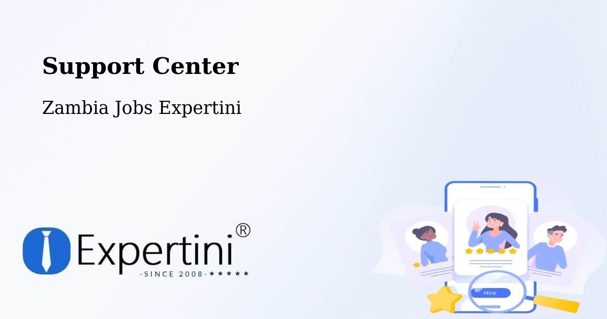 Support Services – Chipata - Zambia Jobs Expertini